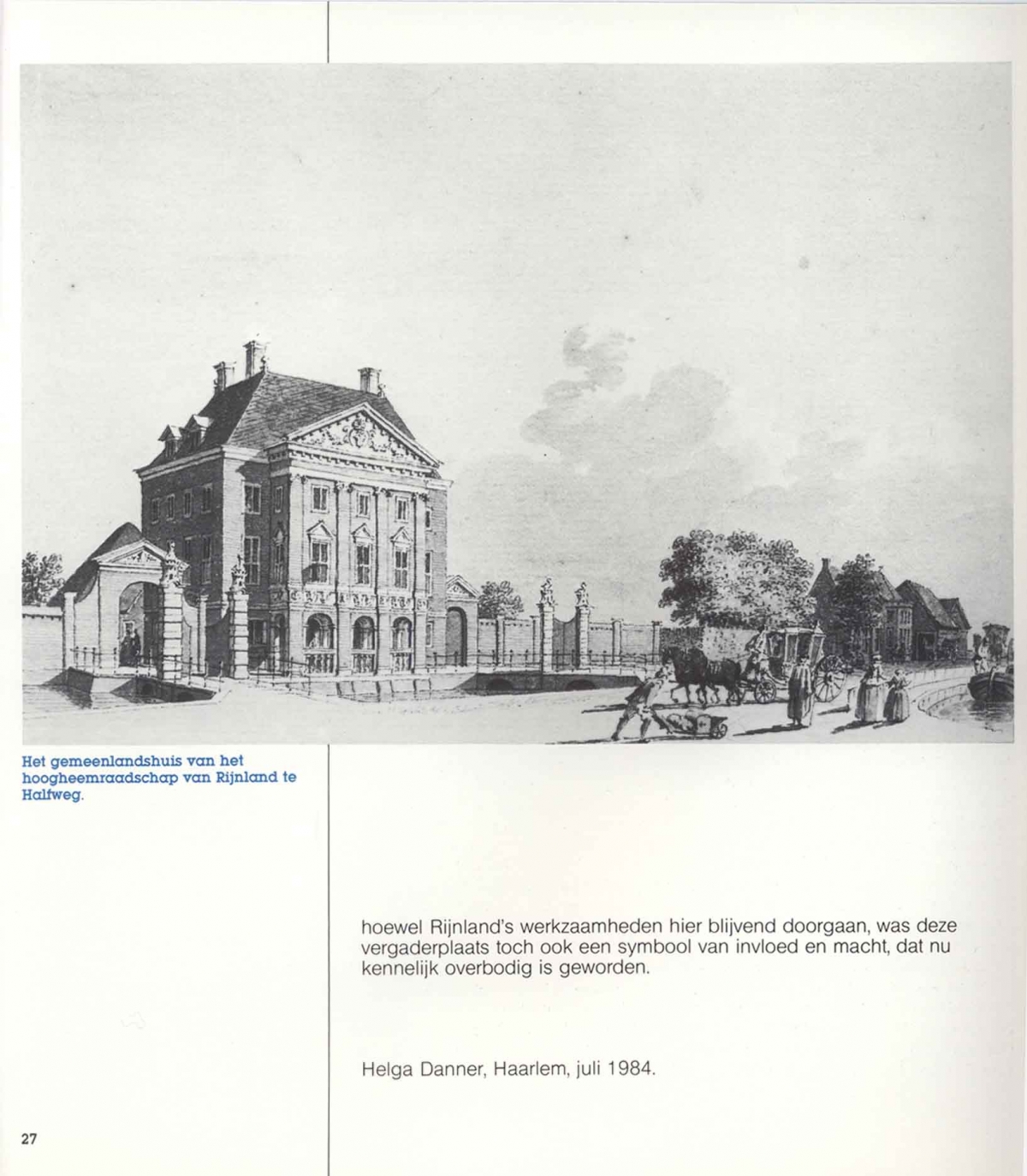 Het Gemeenlandshuis van Hoogheemraadschap Rijnland